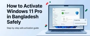 How to Activate Windows 11 Pro in Bangladesh Safely