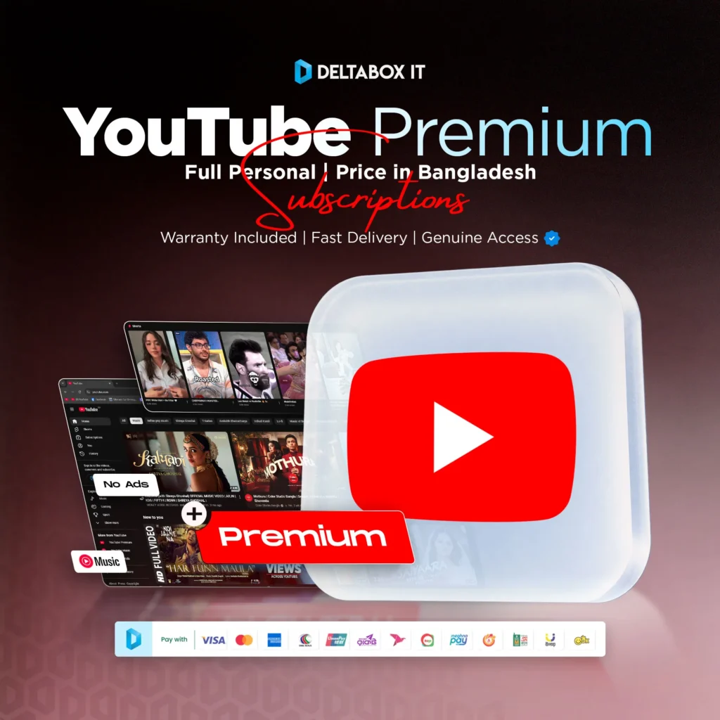 YouTube Premium Price in Bangladesh – Subscription Plans