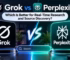 Grok vs Perplexity comparison for real-time research, web search and source discovery