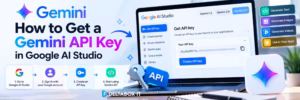 Home 62 How to get a Gemini API key in Google AI Studio with step-by-step API key creation instructions