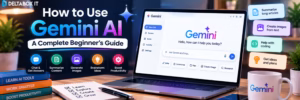 How to use Gemini AI step by step for beginners with practical prompts and examples